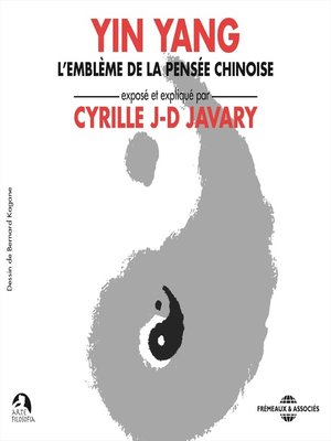 cover image of Yin Yang. L'emblème de la pensée chinoise